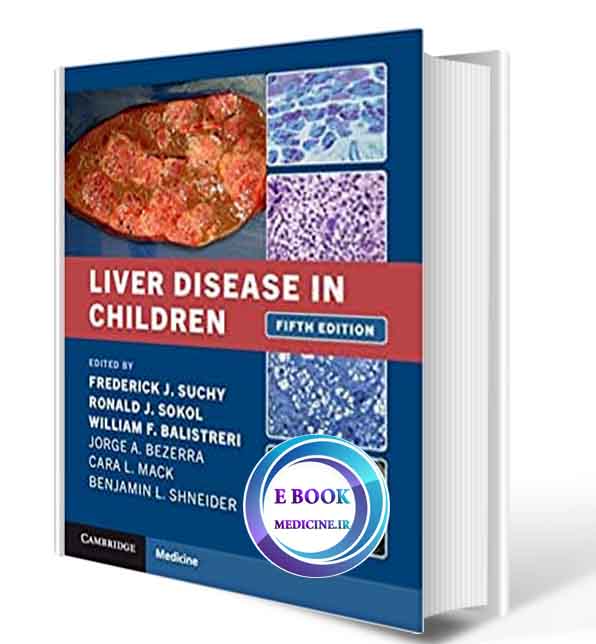 دانلود کتاب  Liver Disease in Children 2021 (Original PDF)  